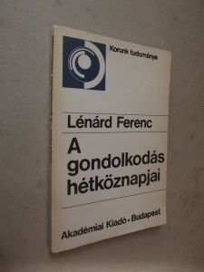 Lénárd Ferenc: A gondolkodás hétköznapjai (*35)
