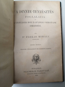 DR. FARKAS MIHÁLY  -  A DINNYE-TENYÉSZTÉS FOGLALATJA  1883