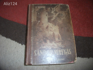 Jules Verne: Sándor Mátyás  könyv  ELADÓ!  1957-es kiadás