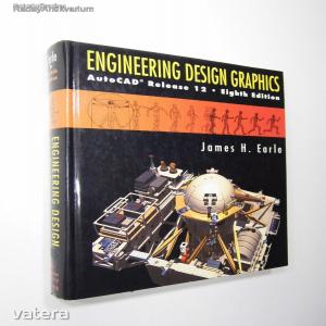 James H. Earle: Engineering Design Graphics