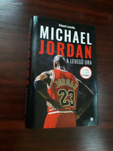 Roland Lazenby - Michael Jordan (A Levegő Ura)