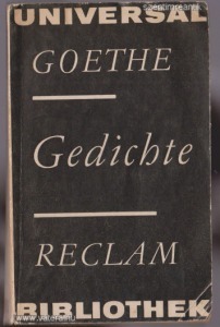 Goethe, Johann Wolfgang - Gedichte - Eine Auswahl (német nyelvű könyv) - Lyrik - Universal Bibliothe