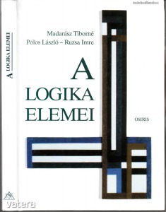 Madarász Tiborné, Pólos László, Ruzsa Imre: A logika elemei