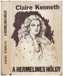 Claire Kenneth: A hermelines hölgy (amerikai magyar kadás)