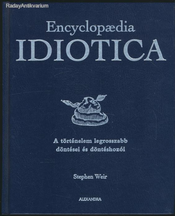 Stephen Weir: Encyclopaedia Idiotica