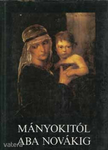 D. (szerk.) Seleszt; G. Osztrovszkij: Mányokitól Aba Novákig: Magyar Képzőművészet   (*12)