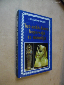 Howard Carter: Tut-ankh-Amen koporsója és múmiája (*312)