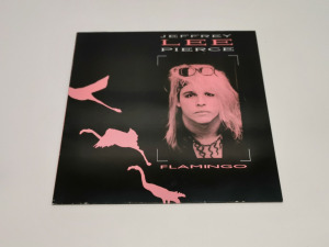 Jeffrey Lee Pierce – Flamingo LP
