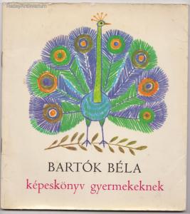 Bartók Béla: Képeskönyv gyermekeknek - lemezzel