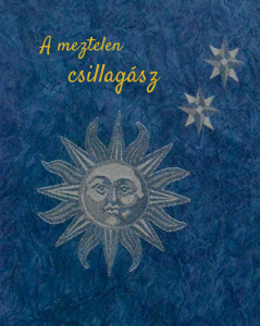 Kállay Kotász Zoltán - A meztelen csillagász (dedikált/aláírt)