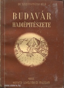 Szentneményi Béla: Budavár hadiépítészete