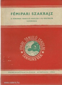 Tarján - Páldi: Fémipari szakrajz (1951.)