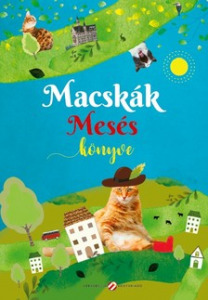 Macskák mesés könyve