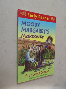 Francesca Simon: Moody Margarets Makeover (*35)