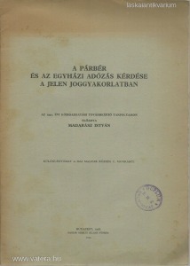 Madarász István - A párbér és az egyházi adózás kérdése a jelen joggyakorlatban (1938)