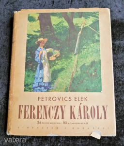 Petrovics Emil: Ferenczy Károly (1943)
