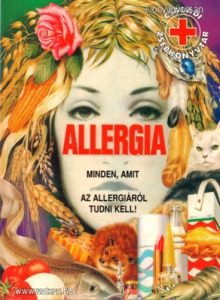 Allergia - minden, amit az allergiáról tudni kell! (*812) (meghosszabbítva: 3270083450) - Vatera.hu Kép