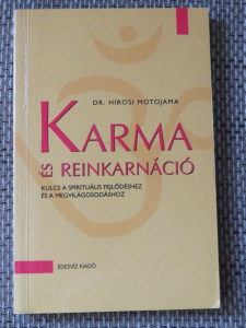 Dr. Hirosi Motojama: Karma és reinkarnáció