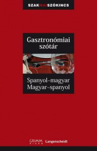 Spanyol-magyar, Magyar-spanyol gasztronómiai szótá