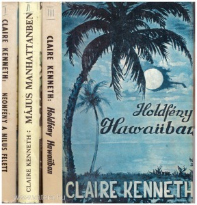 Claire Kenneth 3 kötet (amerikai magyar kadás)