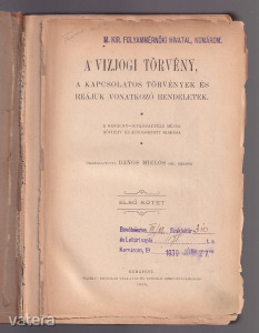A vizjogi törvény I-II. Törvények és reájuk vonatkozó rendeletek Dános Miklós [1905] RITKA