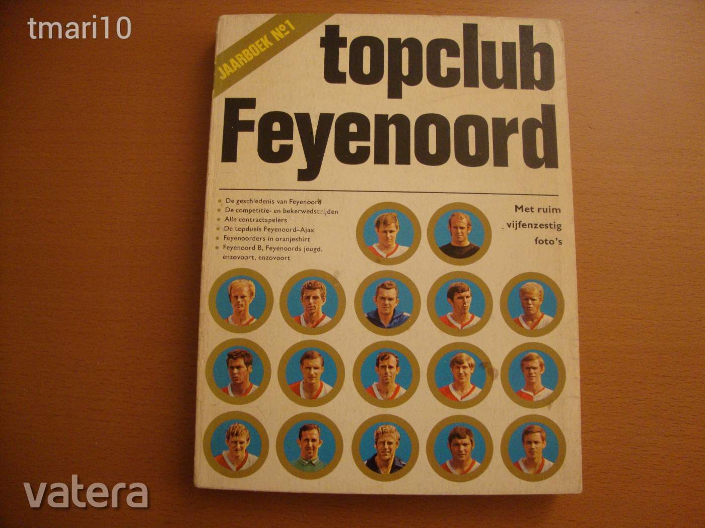 TOPCLUB FEYENOORD - JAARBOEK No 1- holland nyelvű futballkönyv -