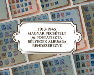1913-1945 BÉLYEGALBUM PECSÉTELT & POSTATISZTA MAGYAR BÉLYEGEKKEL (VIDEÓ!)