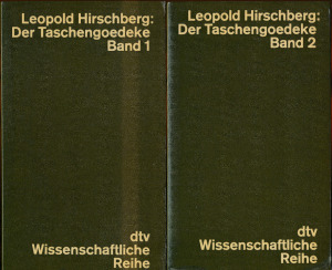 Leopold Hirschberg: Der Taschengoedeke I-II.