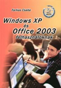 Windows XP és Office 2003 felhasználóknak - Farkas Csaba