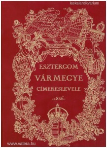 Esztergom vármegye címereslevele 1836 (sorszámozott!)