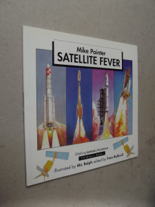 Mike Painter: Satellite Fever - Makingenseofscience (*34)