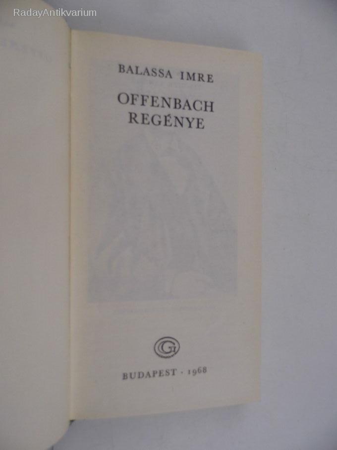 Balassa Imre: Offenbach regénye