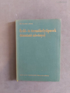 Dr. Majer Antal - Erdő- és termőhelytípusok útmutató növényei - 1963