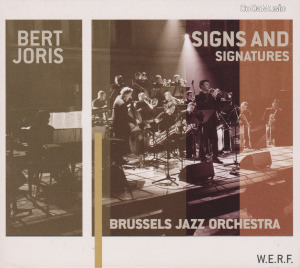 Brussels Jazz Orchestra & Bert Joris: Signs And Signaturesi (CD)