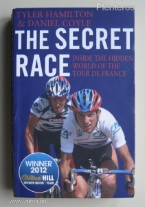 Tyler Hamilton: The Secret Race (Tour de France)