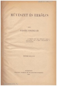 Jászi Oszkár: Művészet és erkölcs (1904.)