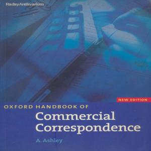 A.Ashley: Oxford handbook of Commercial Correspondence (*23P)