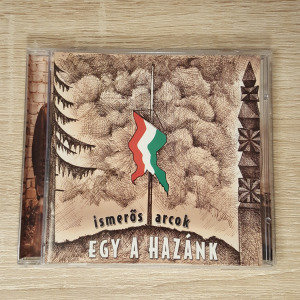 Ismerős Arcok - Egy A Hazánk (CD-album, Első kiadás)