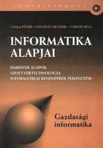 Informatika alapjai - Tarlós B., Csetényi A.,Csala P