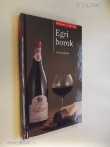 Haraszti Gyula: Egri borok (*81)