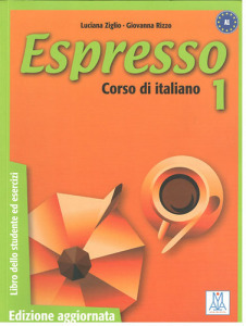 Espresso 1 - Corso di italiano. Libro dello studente ed esercizi -