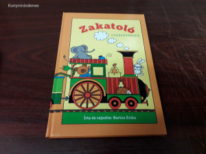 Bartos Erika - Zakatoló (Gyerekversek)