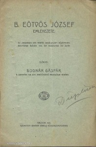 Bodnár Gáspár: B. Eötvös József emlékezete (1913.)