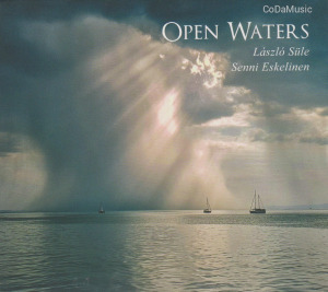 Süle László - Senni Eskelinen: Open Waters (CD)