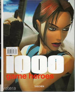 David Choquet: 1000 Game Heroes - Angol, francia és német nyelvű ismertető szövegekkel.