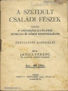 Janics Ferenc: A szétdúlt családi fészek (1943.)
