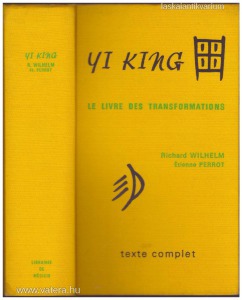 Yi King - Le livre des transformations