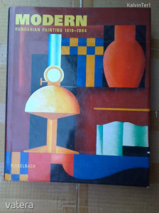 Kieselbach Tamás Modern Hungarian Painting 1919-1964   Modern magyar festészet 1919-1964 angolul