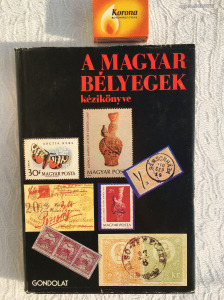 A magyar bélyegek kézikönyve - Gondolat kiadó 1986