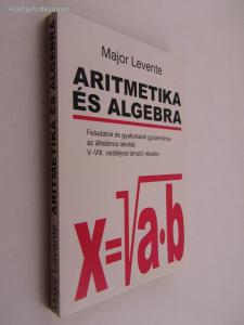 Major Levente: Aritmetika és algebra